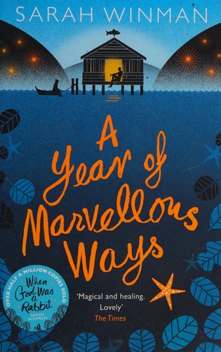 A year of Marvellous Ways (2015, Tinder Press)