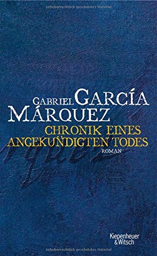 Chronik eines angekündigten Todes (2006, Kiepenheuer & Witsch GmbH)