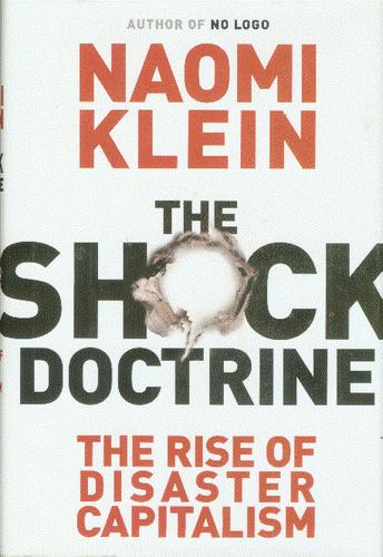 The Shock Doctrine (2007, A.A. Knopf Canada)