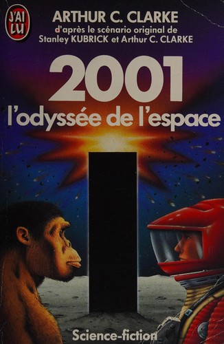 2001, l'odyssée de l'espace (French language, 1992, Editions J'ai Lu)