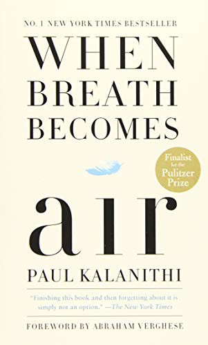 When Breath Becomes Air (2019, Random House LCC US)