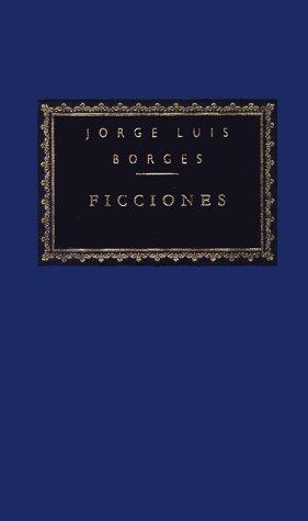 Ficciones (1993, A.A. Knopf, Distributed by Random House)