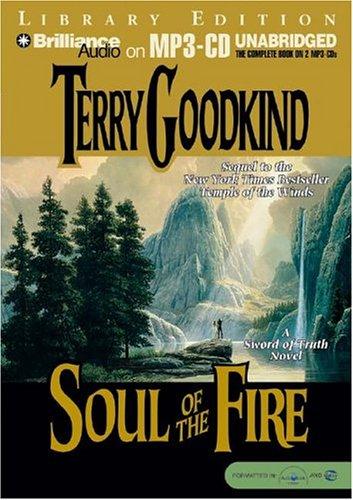 Soul of the Fire (Sword of Truth) (AudiobookFormat, 2004, Brilliance Audio on MP3-CD Lib Ed)