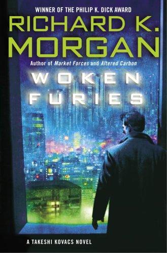 Woken Furies (2005, Del Rey/Ballantine Books)