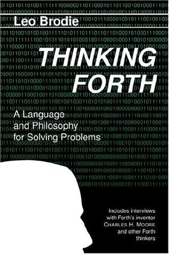 Thinking Forth (2004, Punchy Publishing)