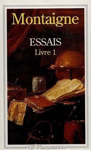 Essais - Livre 1 (Paperback, French language, 1993, Flammarion)