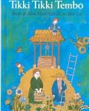 Tikki Tikki Tembo (Hardcover, Spanish language, 2001, Tandem Library, Turtleback Books: A Division of Sanval)