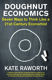 Doughnut Economics (2017, Random House Business Books)