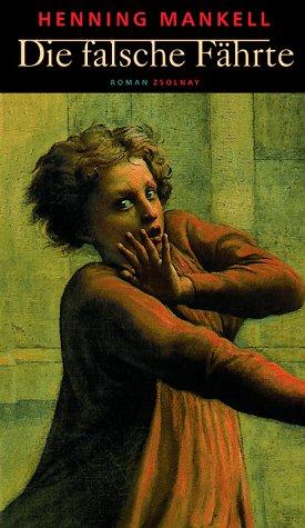 Die falsche Fährte. (Hardcover, German language, 1999, Zsolnay)