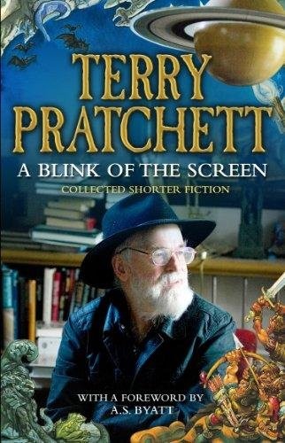 A Blink of the Screen: Collected Short Fiction (2013, Corgi)