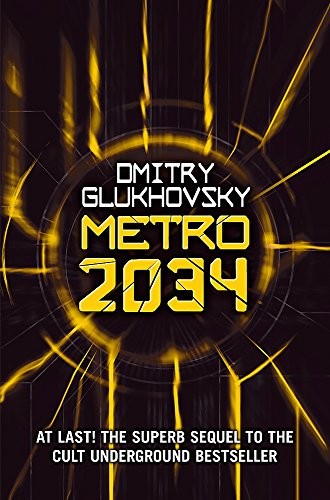 Metro 2034 (2014, Gollancz)