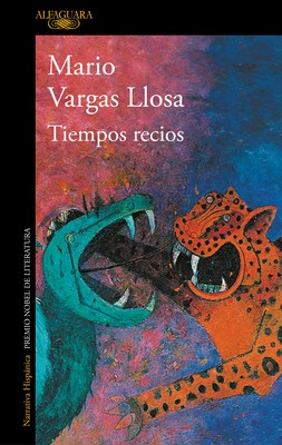 Tiempos recios (Paperback, 2019, Penguin Random House Grupo Editorial)
