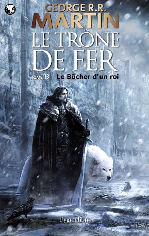 Le Trône de fer, tome 13 : Le bûcher d'un roi (French language, 2012)