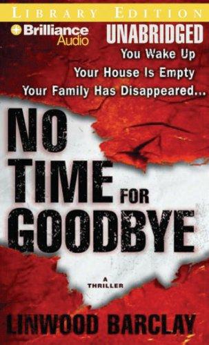 No Time for Goodbye (AudiobookFormat, 2007, Brilliance Audio on CD Unabridged Lib Ed)