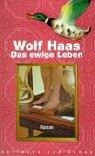 Das ewige Leben (Hardcover, German language, 2003, Hoffmann und Campe, Verlag)