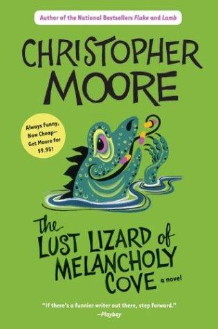 The Lust Lizard of Melancholy Cove (Paperback, 2004, Harper Paperbacks)