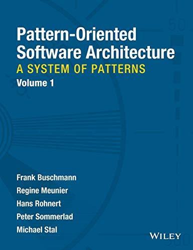 Pattern-Oriented Software Architecture : A System of Patterns (1996)