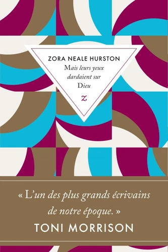 Mais leurs yeux dardaient sur Dieu (Paperback, French language, 2018, Zulma)