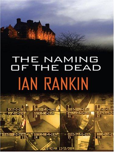 The Naming of the Dead (2007, Thorndike Press)