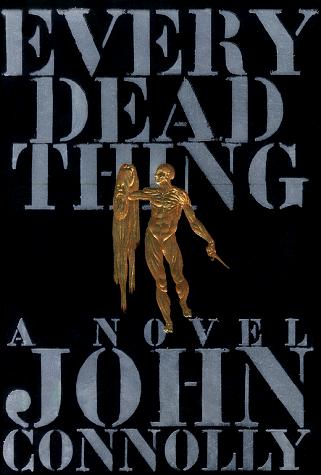 Every dead thing (1999, Simon & Schuster)
