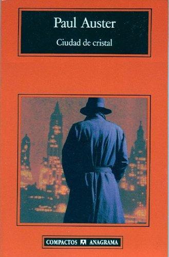 Ciudad de cristal (Paperback, Spanish language, 2005, Anagrama)