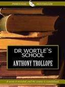 Dr. Wortle's school (2005, Thorndike Press, Chivers Press)