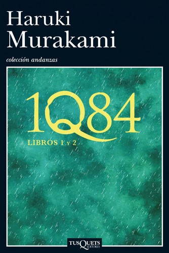 1Q84. Libros 1 y 2 (Spanish language, 2011, Tusquets)