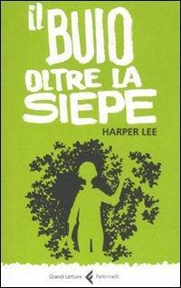 Il buio oltre la siepe (Italian language, 2011)