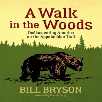 A Walk in the Woods (AudiobookFormat, 1998, Recorded Books)