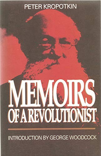 Memoirs of a revolutionist (1989, Black Rose Books)