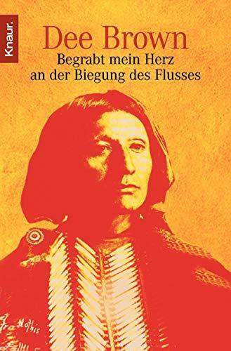 Begrabt mein Herz an der Biegung des Flusses (German language, 2005, Droemer Knaur)
