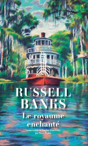 Le royaume enchanté (Paperback, français language, 2024, Actes Sud)