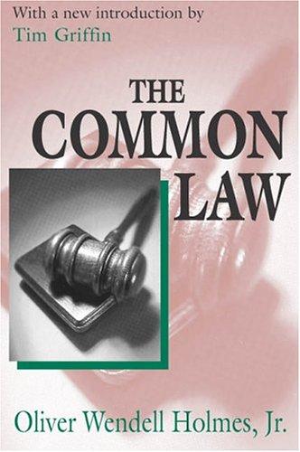 The common law (2004, Transaction Publishers)