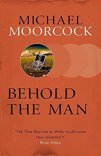 Behold The Man (Paperback, 2014, Gollancz)