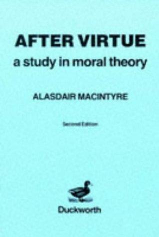 After Virtue (1997, Gerald Duckworth & Co Ltd)