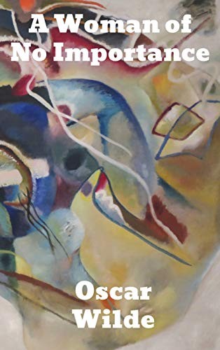 A Woman of No Importance (Hardcover, 2020, Binker North)