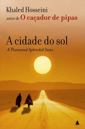 A cidade do sol (Portuguese language, 2007, Nova Fronteira)