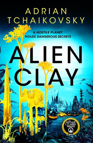 Alien Clay (2024, Pan Macmillan)