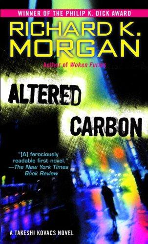 Altered Carbon (2006, Del Rey)