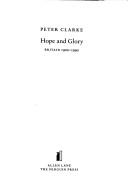 Hope and glory (1996, Allen Lane ; Penguin Press)