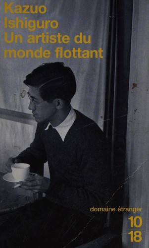Un Artiste du Monde Flottant (Paperback, French language, 2002, Presses de la Renaissance)