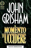 Il momento di uccidere (Italian language, 1992, Mondadori)