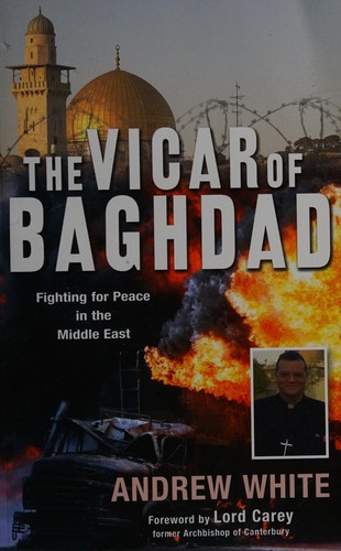 Vicar of Baghdad (2009, Lion Hudson PLC)