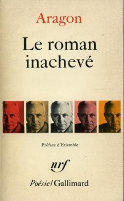Le roman inachevé (French language, 1956, Éditions Gallimard)