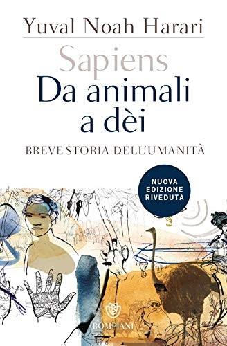Sapiens. Da animali a dèi (Italian language, 2017, Bompiani)