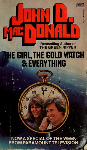 The Girl, the Gold Watch and Everything (1981, Fawcett)