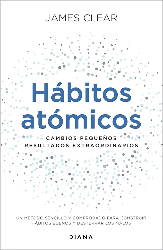 Hábitos atómicos (EBook, Español language, 2020, Diana Editorial)