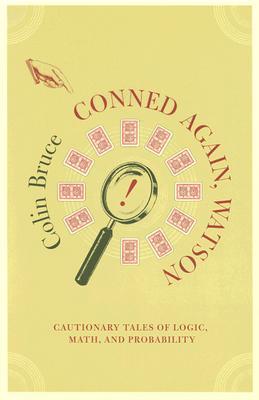 Conned Again, Watson! (2002, Perseus Books Group)