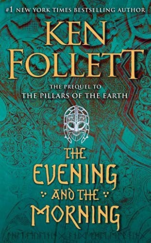 The Evening and the Morning (VIKING (PENGUIN))