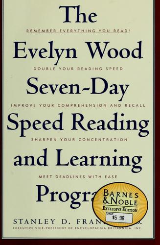 The Evelyn Wood seven day speed reading and learning program (Hardcover, 1994, Barnes & Noble)